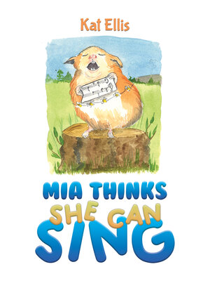 cover image of Mia Thinks She Can Sing